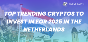 Top Trending Cryptos to Invest in for 2025 in the Netherlands