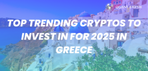 Top Trending Cryptos to Invest in for 2025 in Greece