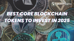 Best Core Blockchain Tokens to Invest in 2025