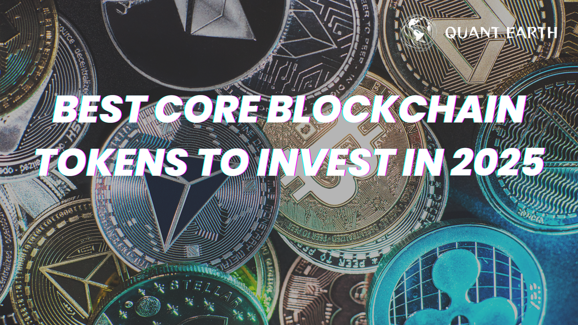 Best Core Blockchain Tokens to Invest in 2025