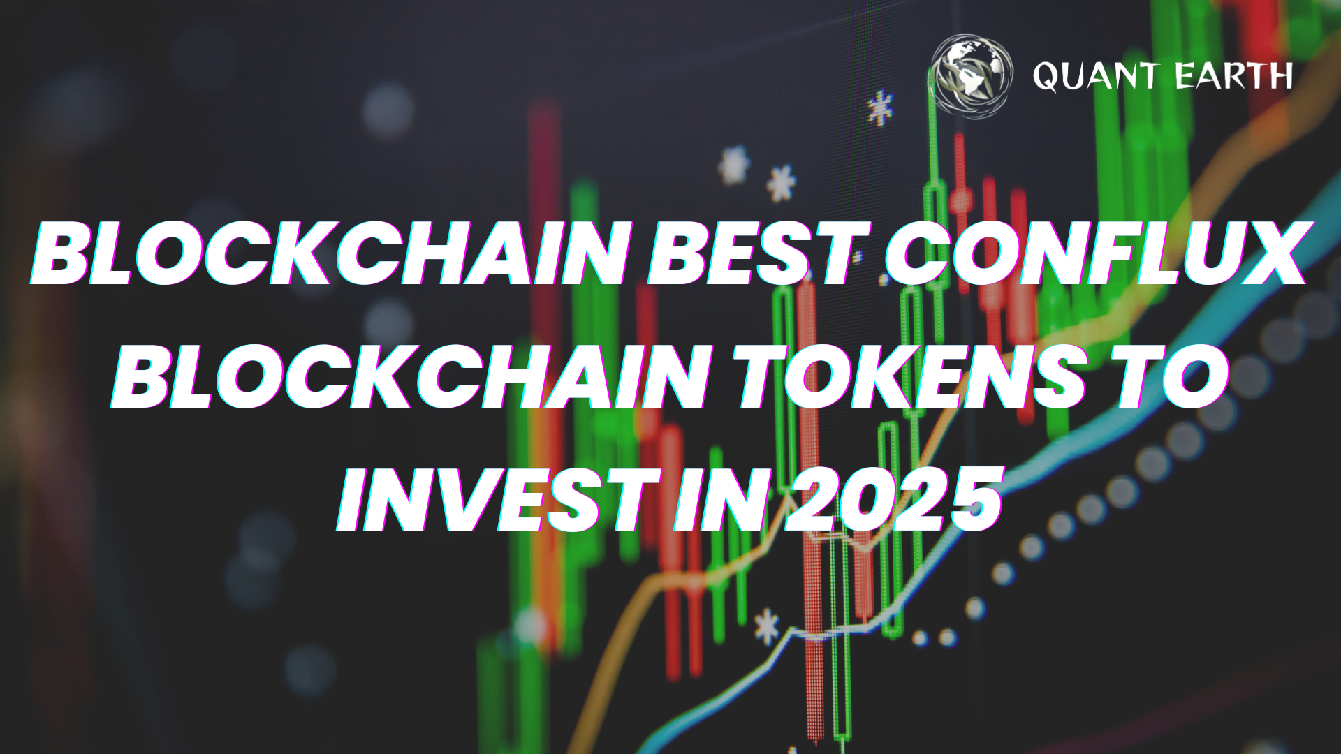 Blockchain Best Conflux Blockchain Tokens to Invest in 2025