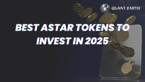 Best Astar Tokens to Invest in 2025