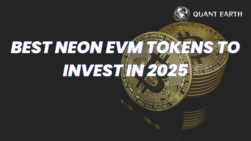 Best Neon EVM Tokens to Invest in 2025