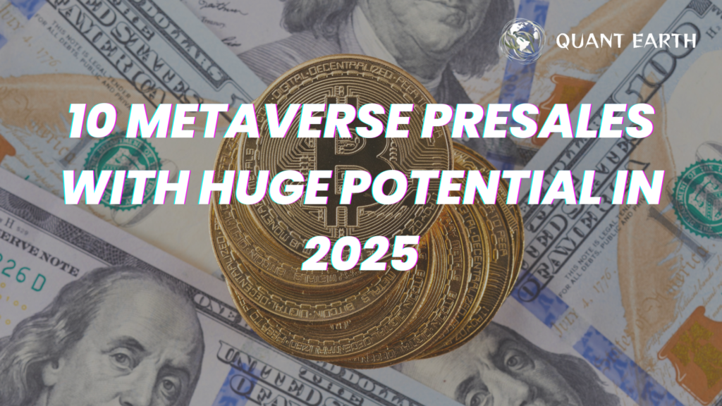 10 Metaverse Presales with Huge Potential in 2025