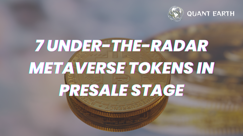 7 Under-the-Radar Metaverse Tokens in Presale Stage