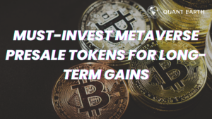Must-Invest Metaverse Presale Tokens for Long-Term Gains