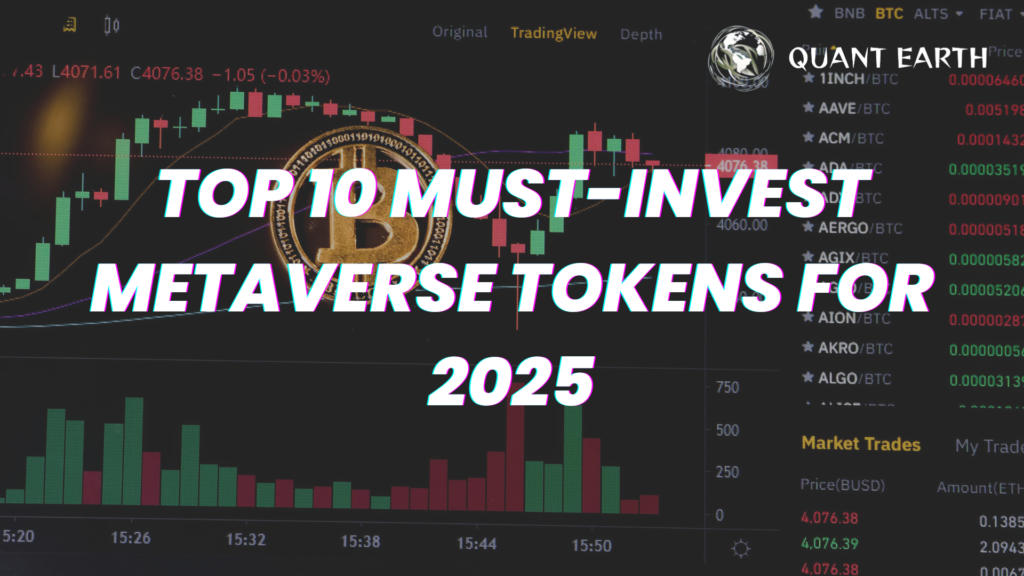 Top 10 Must-Invest Metaverse Tokens for 2025