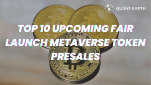 Top 10 Upcoming Fair Launch Metaverse Token Presales