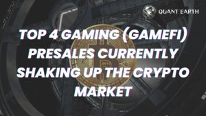 Top 4 Gaming (GameFi) Presales Currently Shaking Up the Crypto Market