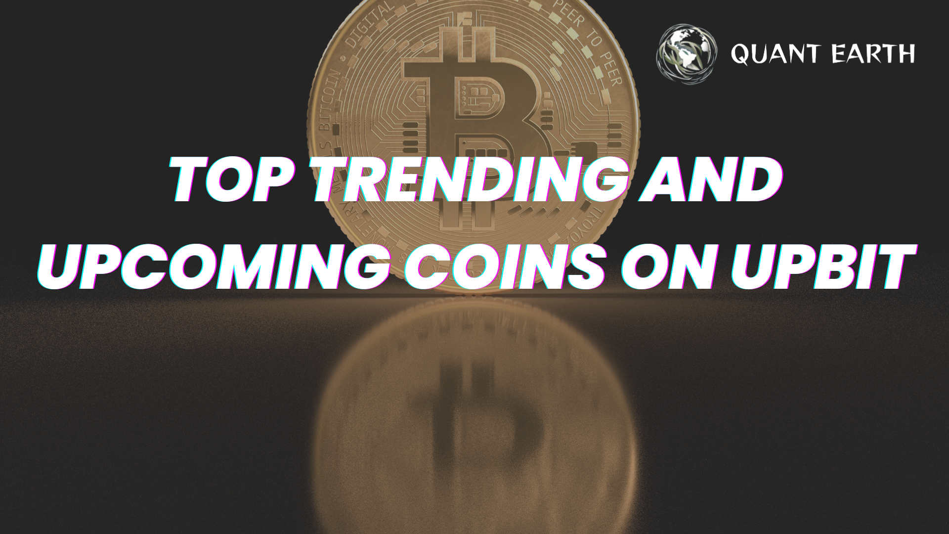 Top Trending and Upcoming Coins on Upbit