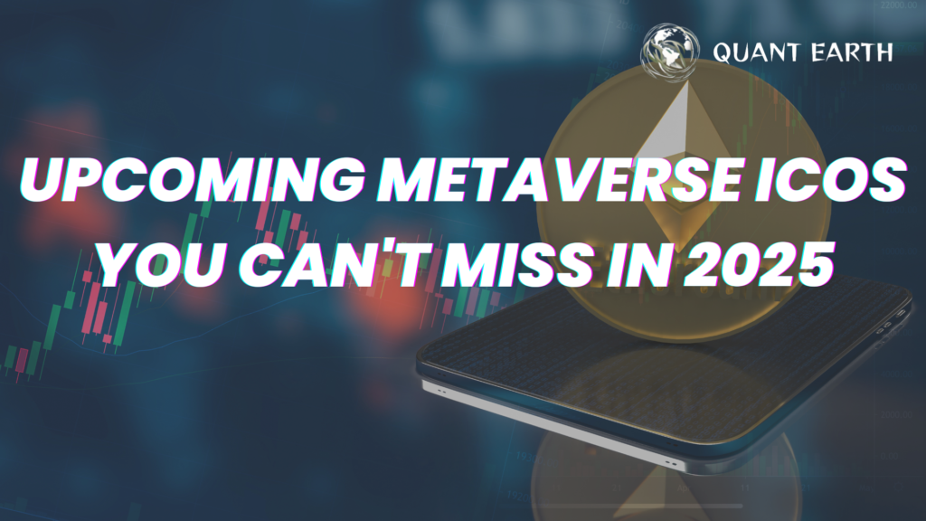 Upcoming Metaverse ICOs You Can’t Miss in 2025
