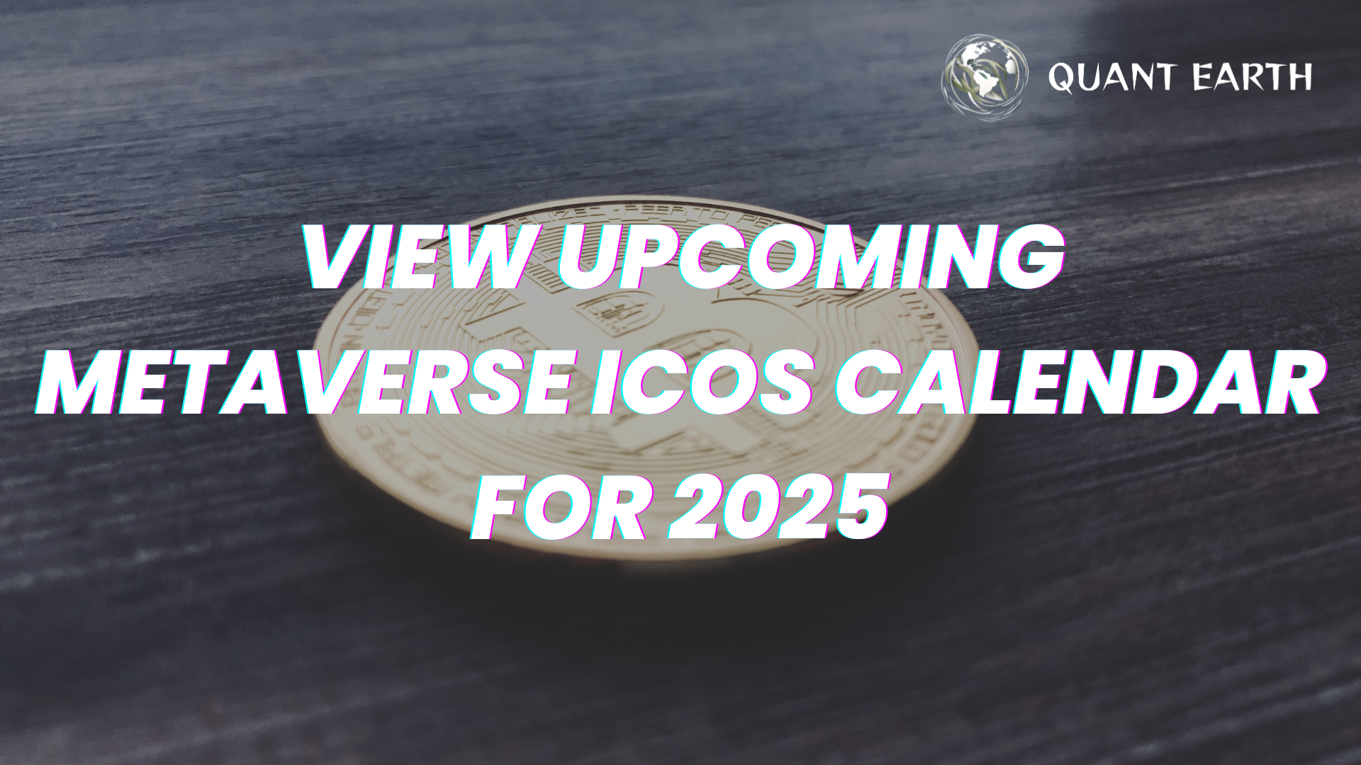 View Upcoming Metaverse ICOs Calendar For 2025