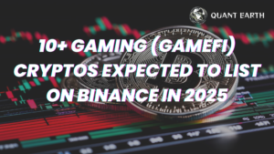 10+ Gaming (GameFi) Cryptos Expected to List on Binance in 2025