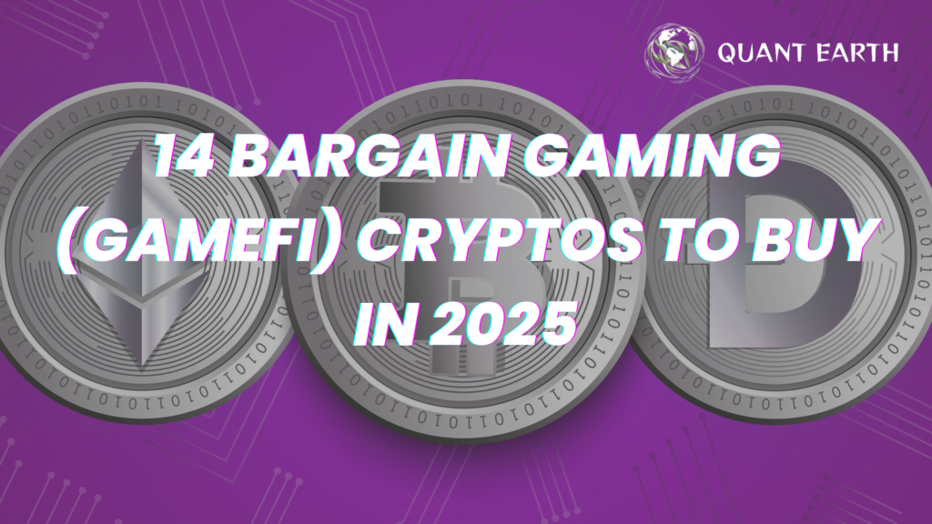 14 Bargain Gaming (GameFi) Cryptos to Buy in 2025