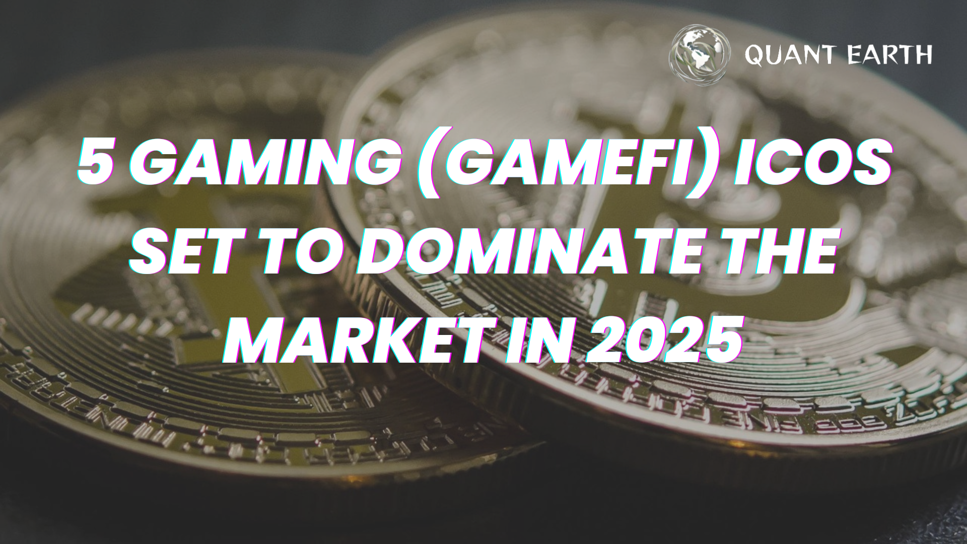 5 Gaming (GameFi) ICOs Set to Dominate the Market in 2025