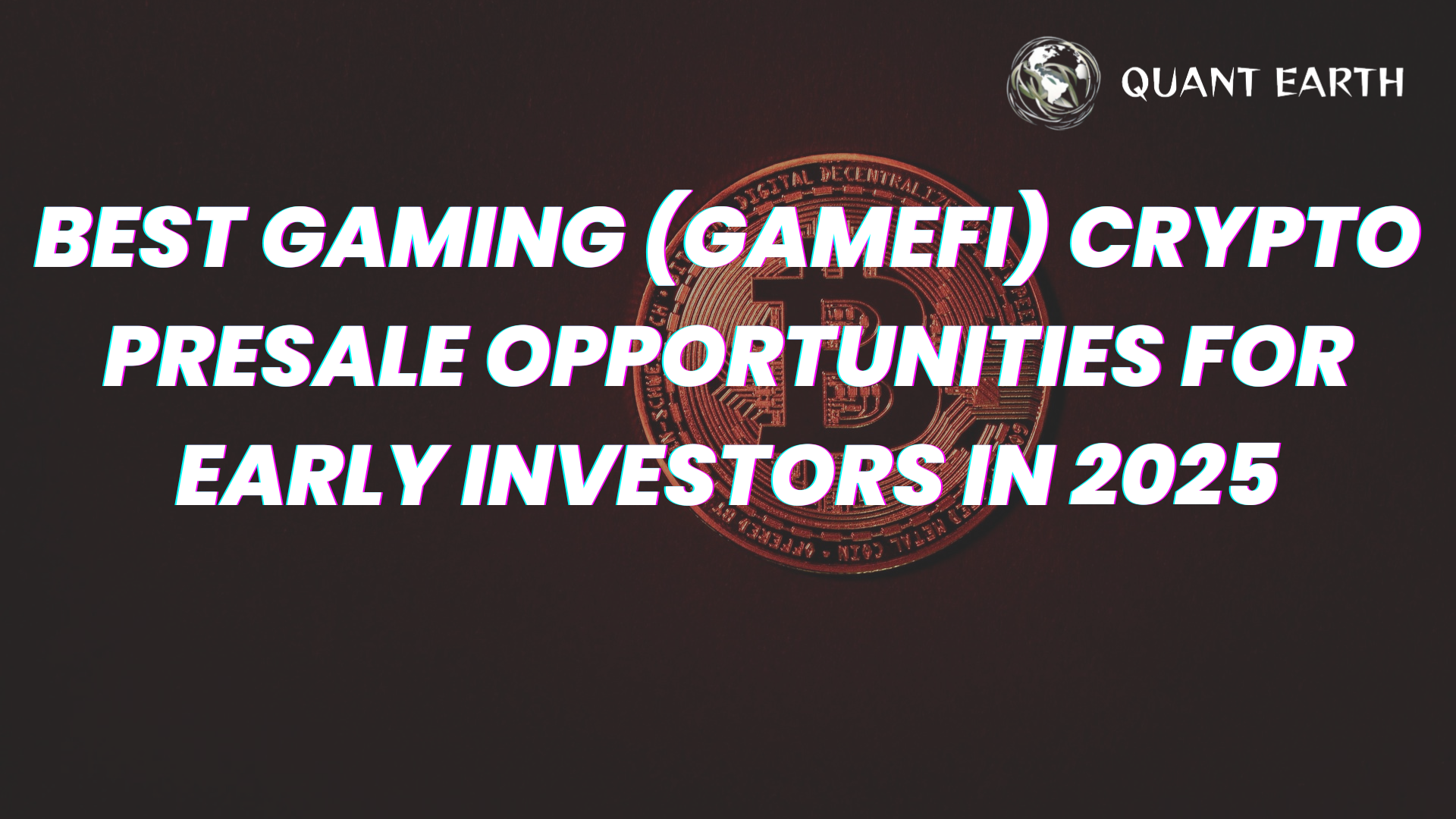 Best Gaming (GameFi) Crypto Presale Opportunities for Early Investors in 2025