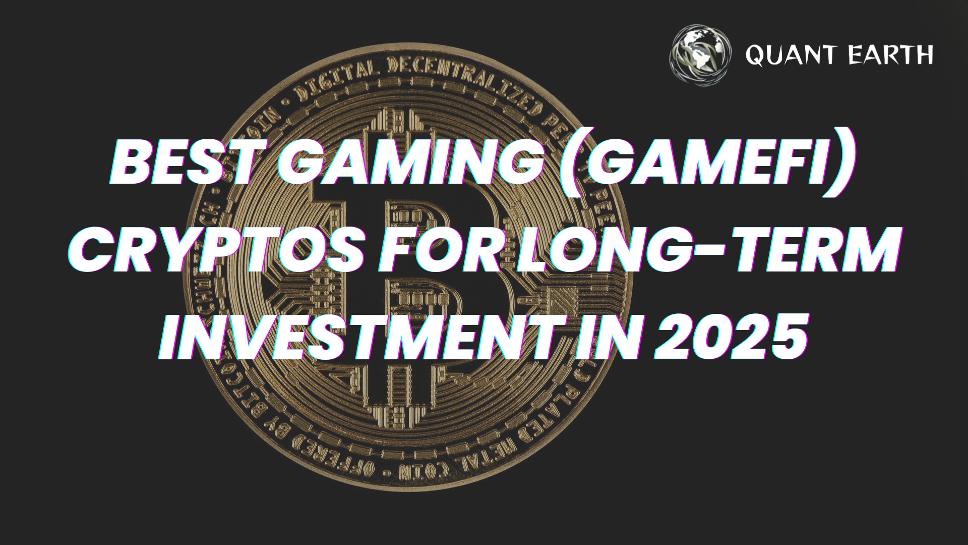 Best Gaming (GameFi) Cryptos for Long-Term Investment in 2025