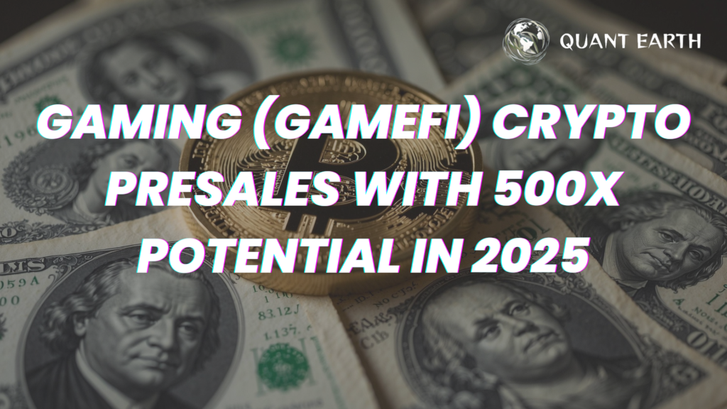 Gaming (GameFi) Crypto Presales with 500x Potential in 2025