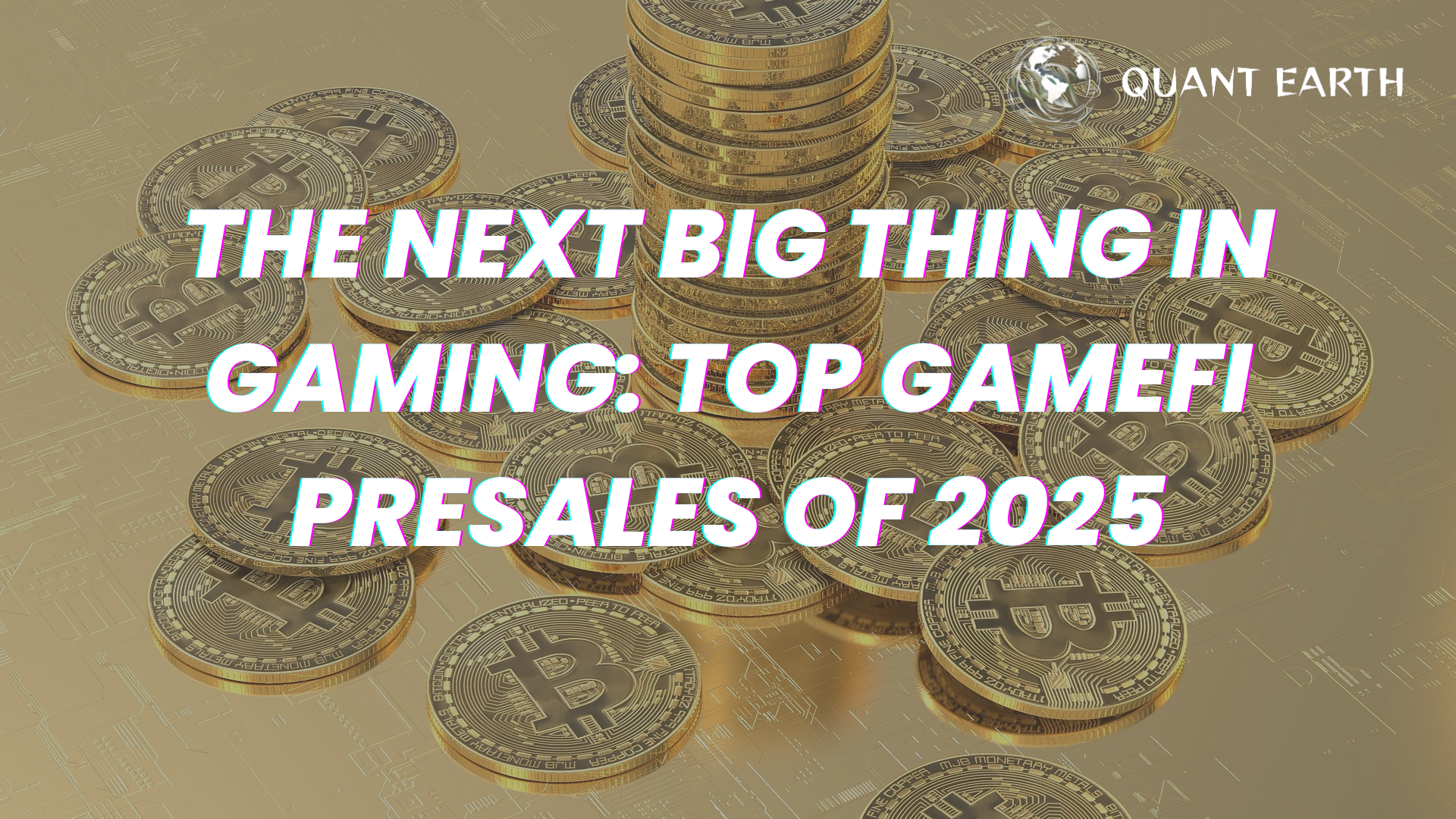 The Next Big Thing in Gaming: Top GameFi Presales of 2025