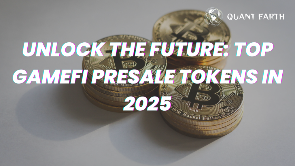 Unlock the Future: Top GameFi Presale Tokens in 2025