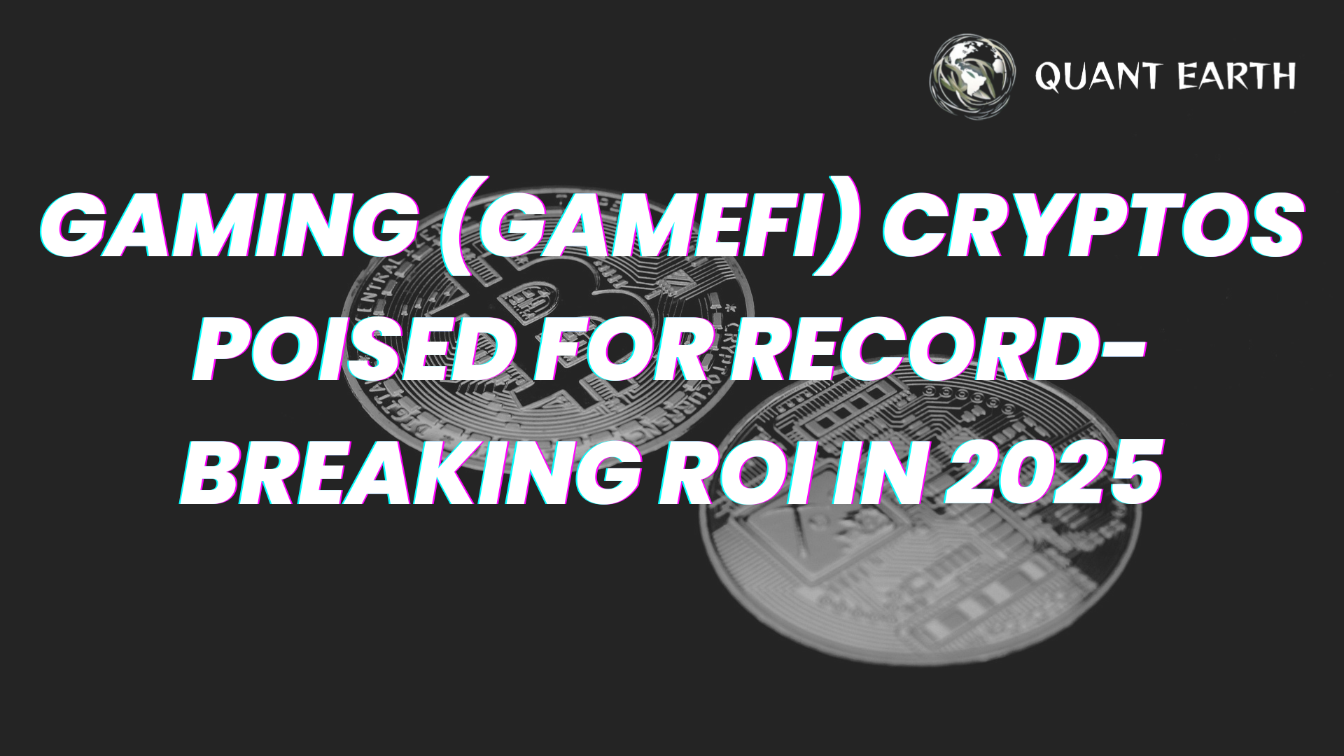 Gaming (GameFi) Cryptos Poised for Record-Breaking ROI in 2025